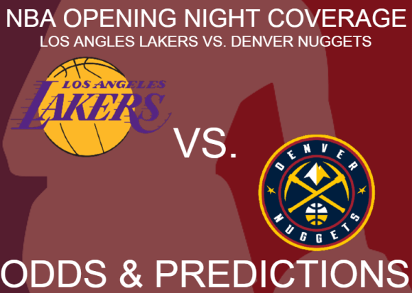NBA Opening Night Coverage - LA Lakers vs. Denver Nuggets